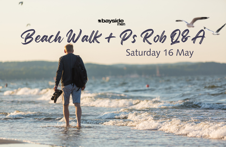 Men’s Beach Walk + Q&A with Ps Rob