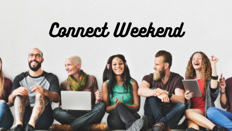 Connect Weekend